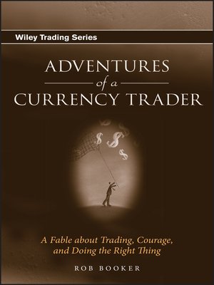 Adventures of a Currency Trader - ebook